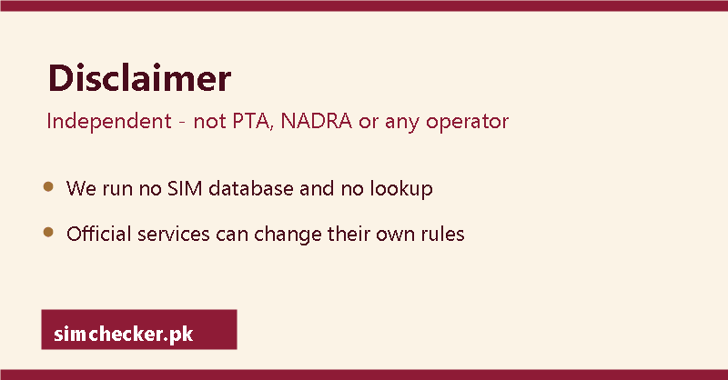 simchecker.pk disclaimer: an independent site, not PTA, NADRA or any operator