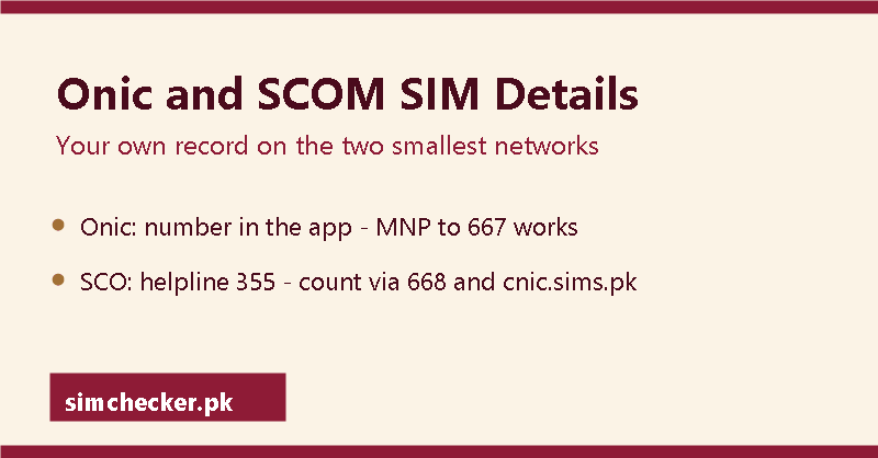 Onic and SCOM sim owner details: Onic shows your number in its app; SCO helpline 355; count via 668 and cnic.sims.pk